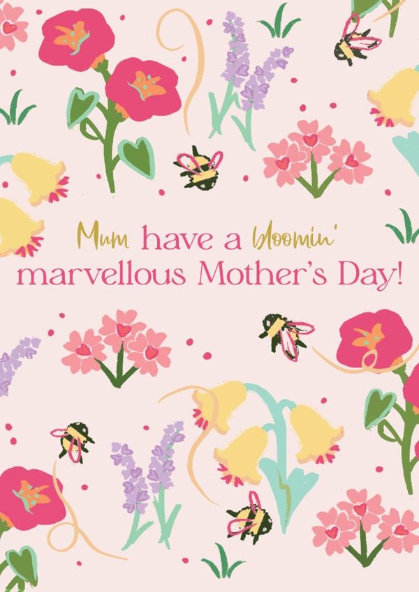 Pretty Mother's Day card - Have a Blooming' Marvellous Day created by Quitting Hollywood