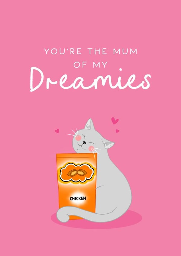 Cute Mother's Day card - for Cat Mum - Couldn't Dream Of a Better Mum created by The Cake Thief