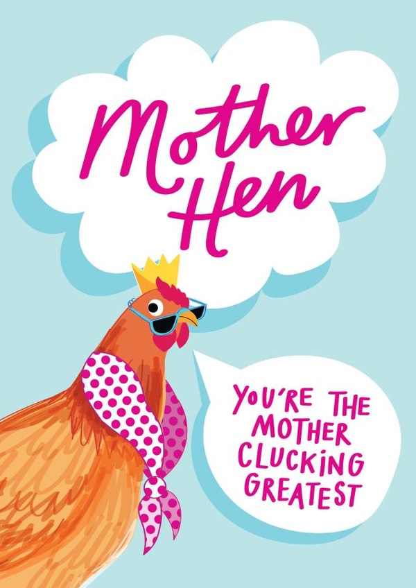 Funny Mother's Day Card - Mother Hen - Greatest Mum created by Jane Katherine Houghton