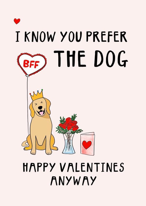 Funny Valentines card - for partner - prefer the dog created by Hello Hatty
