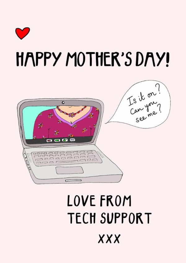 Funny Mother’s Day Card - Tech Support created by Hello Hatty