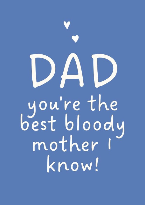 Sweet Mother's Day Card - For Dad - Best Mother I Know created by Stove