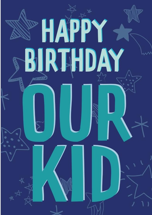 Joyful birthday card with stars on blue background says "Happy Birthday Our Kid" created by Betty Kitten