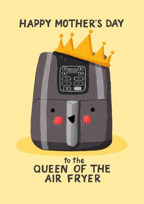Queen Of The Air Fryer - Mother’s Day - Cute created by Nicola Watson