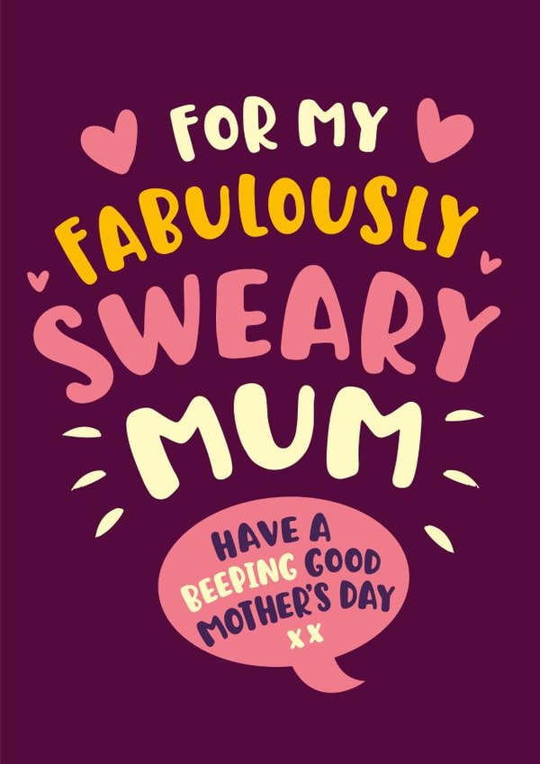 Funny Mother’s Day Card - for a fabulously Sweary Mum created by The Typecast Gallery