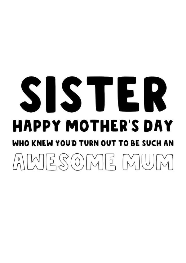 Sister Mothers Day Card - Awesome Mum created by The Blunt Badger