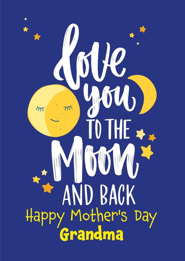 Happy Mother’s Day Grandma - To the Moon and Back created by Geordies Love Gin