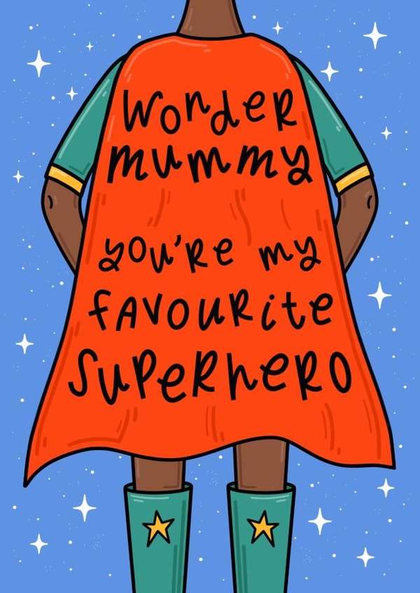 Wonder Mummy - Superhero Mummy - Cute Mother’s Day Card created by Muses & May