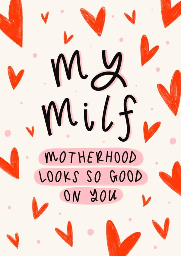 Cheeky Mother’s Day Card - For Your Partner/Wife - MILF created by Muses & May