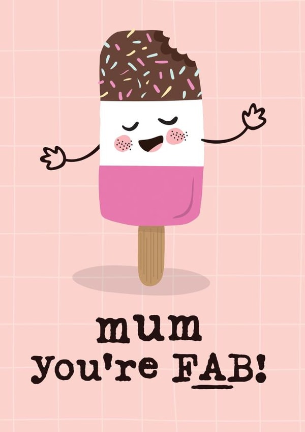 Funny Mother's Day Card - Ice Cream - Fab created by Mrs Best Paper Co.