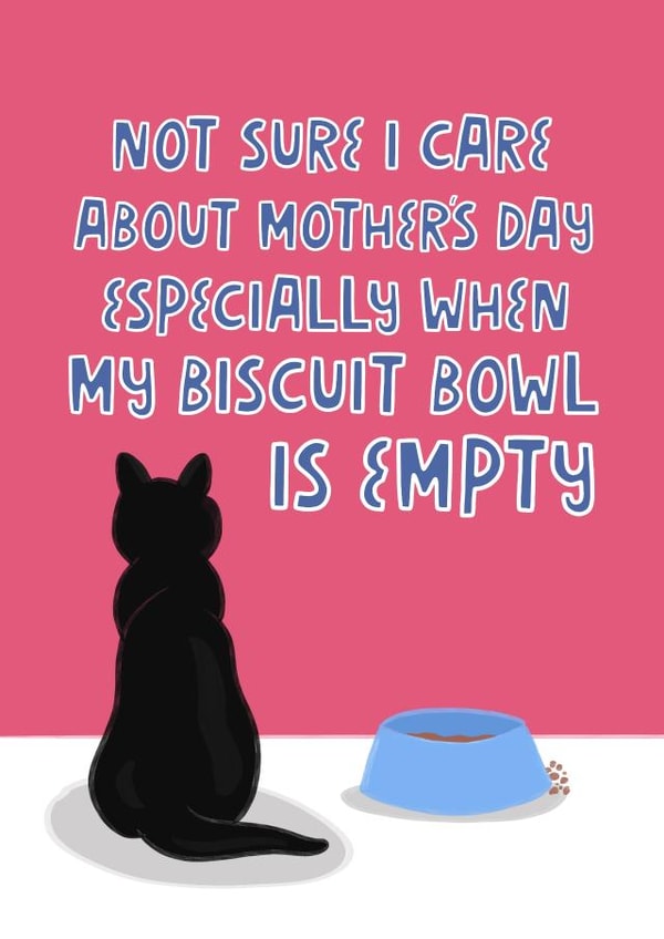 Empty Biscuit Bowl - from the Cat - Cat Mum created by Pickled Prints