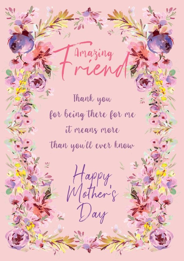 Floral frame Mother's Day card - Amazing Friend created by Rebecca Prinn