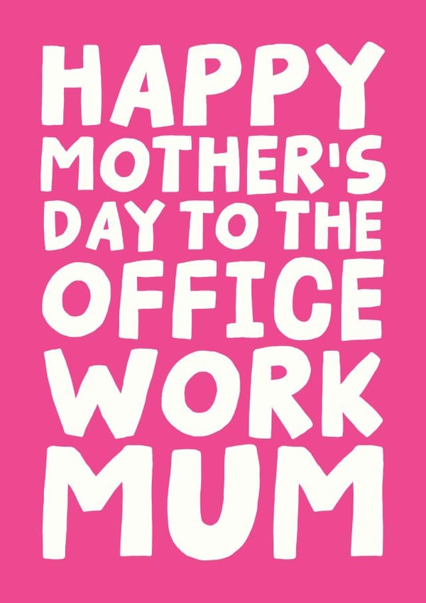 Happy Mother's Day Card - To The Office Work Mum created by Studio Doodles