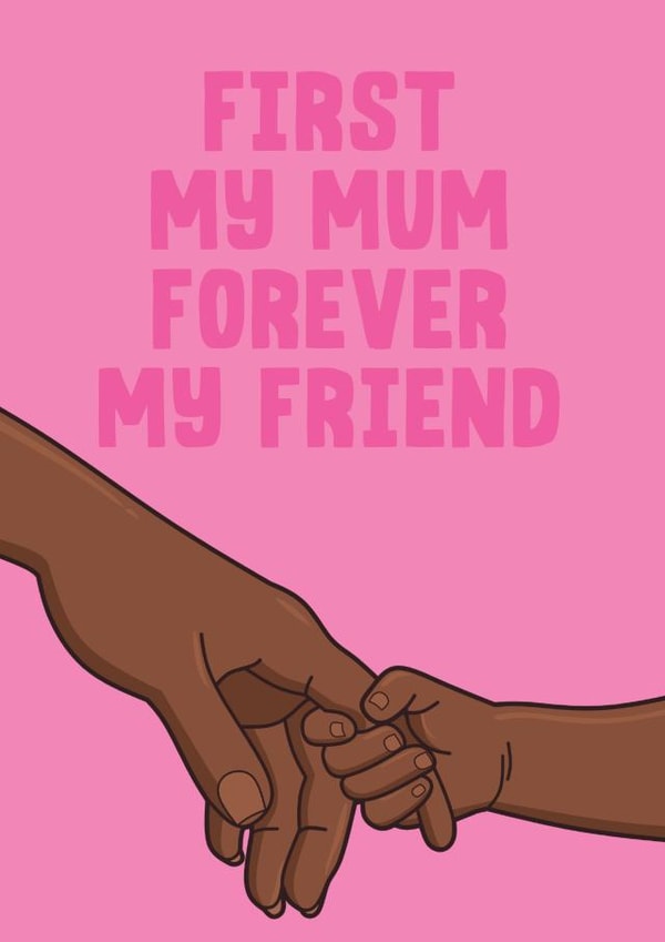 Cute Mother's Day Card - Forever my Friend created by Filthy Sentiments