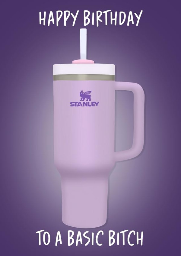 Funny Birthday Card - Basic Stanley created by Pink + Pip