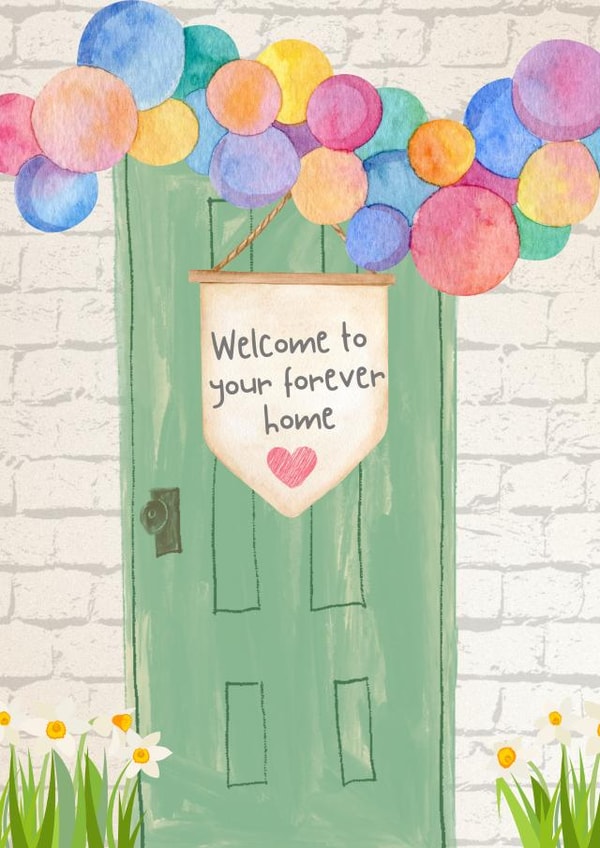 Cute Adoption Card - Welcome to your forever home created by Becky Grainger