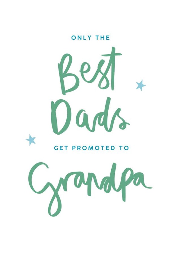 Cute Fathers Day Card - Best Dad's get promoted to Grandpa created by Seabird Studio