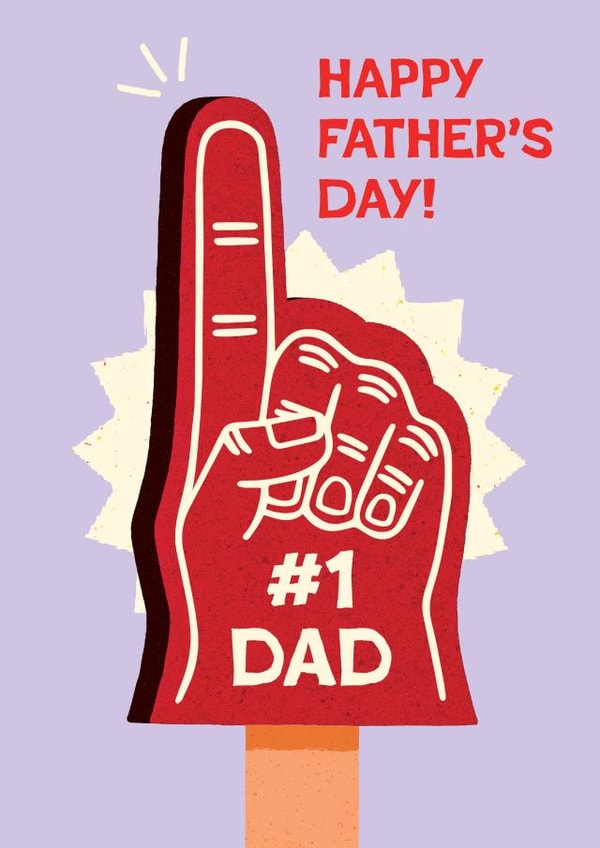 #1 Dad Foam Finger - Father's Day Card - Sports Fan created by Folio | Ian Owen