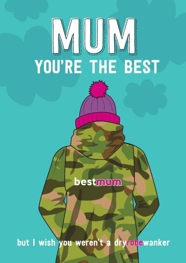Funny Mother's day card - for your dryrobe loving Mum created by Silly Prints