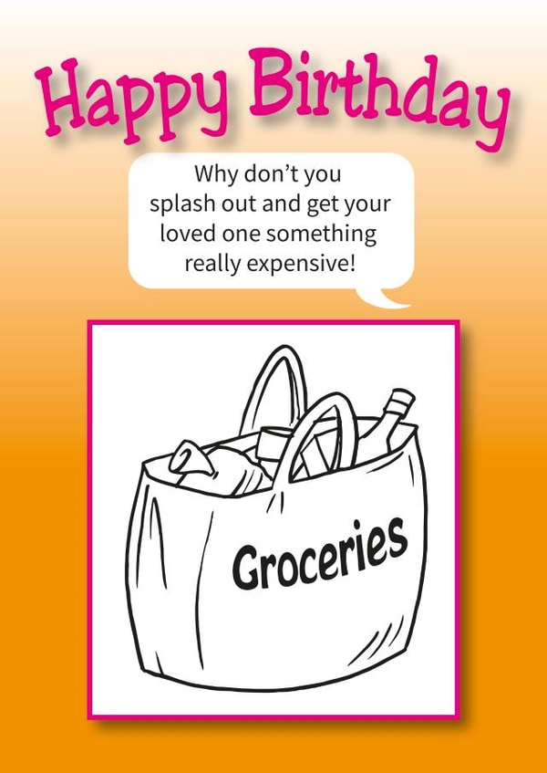 Funny 'expensive present' birthday card. created by Kirby Cards