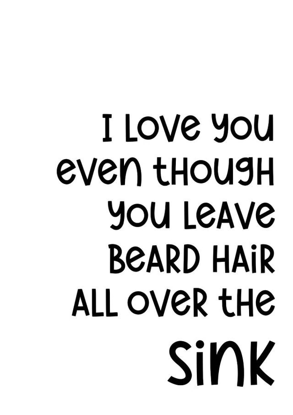 Funny beard valentines anniversary card. created by Sneakysquid