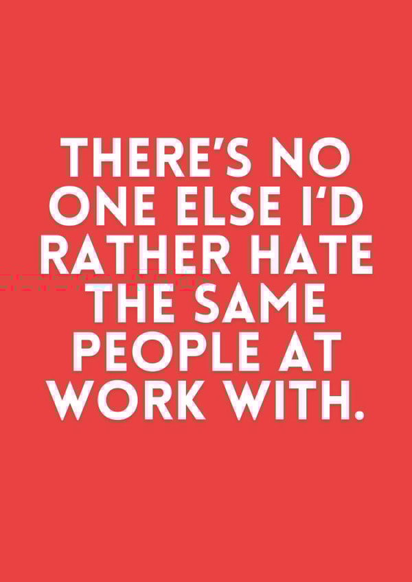 Funny Birthday Card - For Work Bestie - No One Else I'd Rather created by Designs By Andy