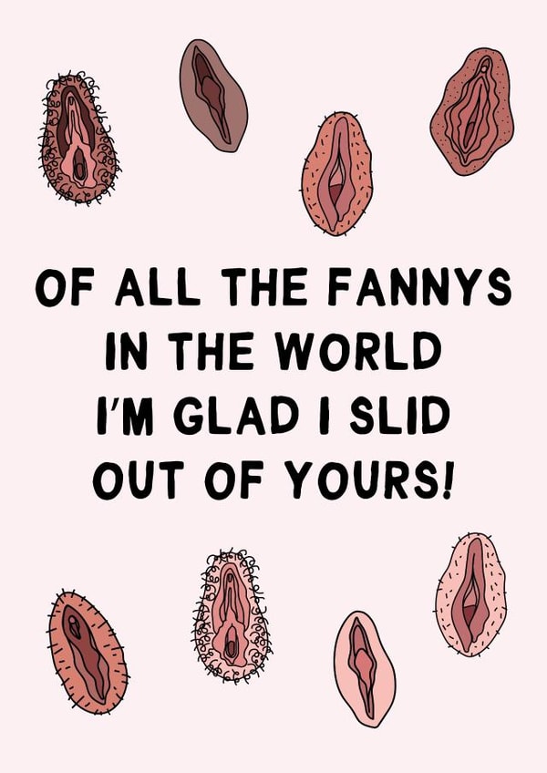 Rude Mothers Day Card - Of All The Fannys In The World created by Gem Draws Stuff