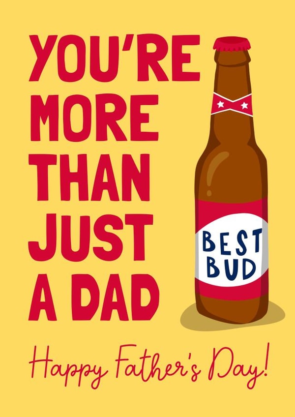 Funny Father’s Day Card - Best Bud Beer Pun created by Running with Scissors