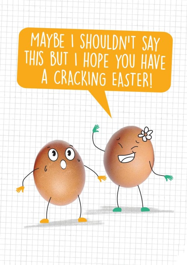 Funny Egg Easter Card - A Cracking Day created by Quitting Hollywood