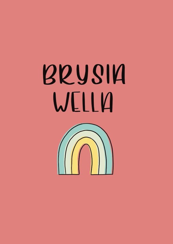 Welsh Get Well Soon Card — Brysia Wella — Colourful Rainbow Design created by JHC Card Designs