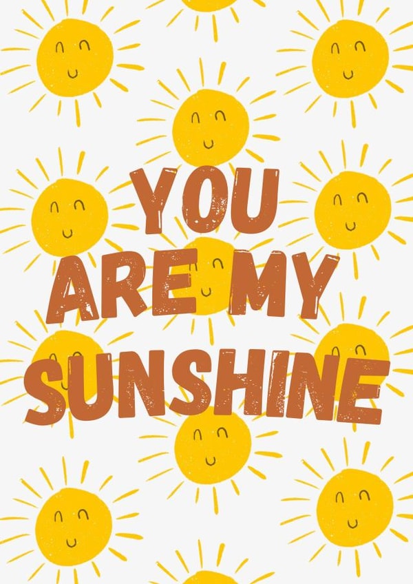 Cute Friendship Card - You Are My Sunshine created by Watts Illustration