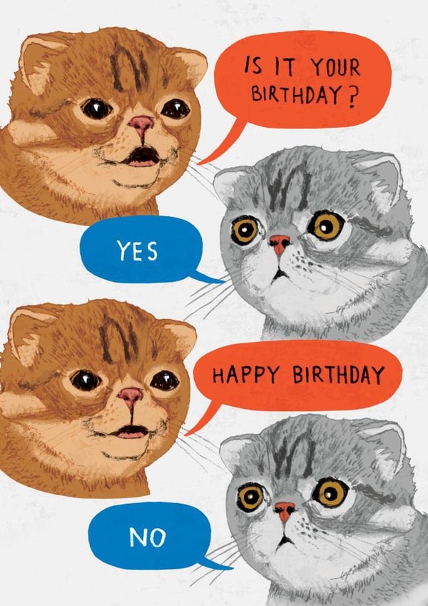 Funny Happy Birthday Card - Cat meme created by Pencilface