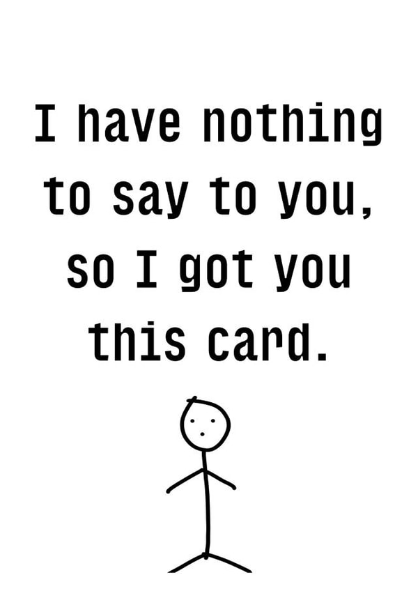 Funny just because card. created by Isa Gonzalez