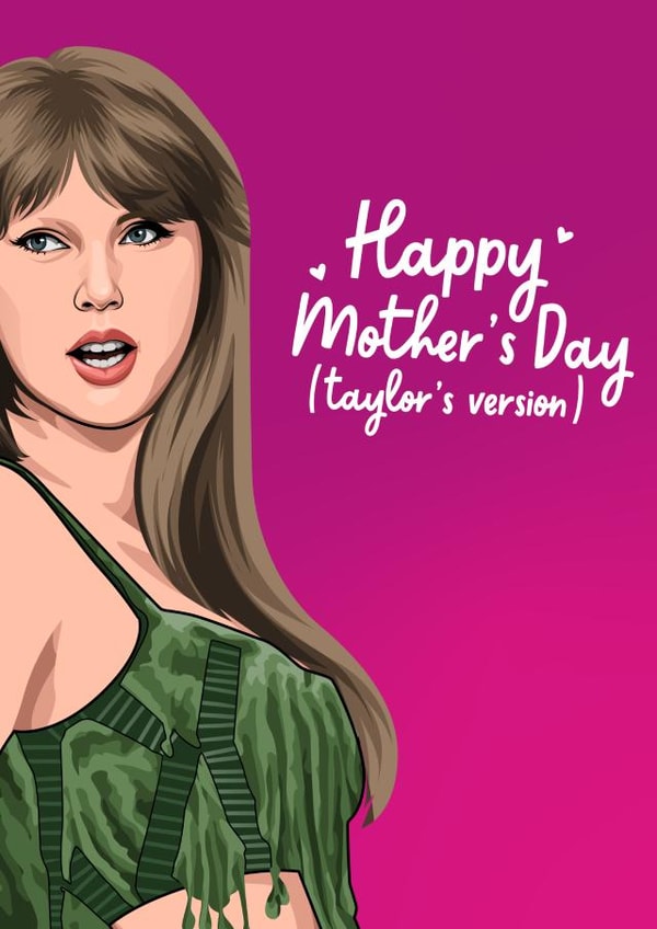 Happy Mother's Day - Taylor's Version created by All Things Banter