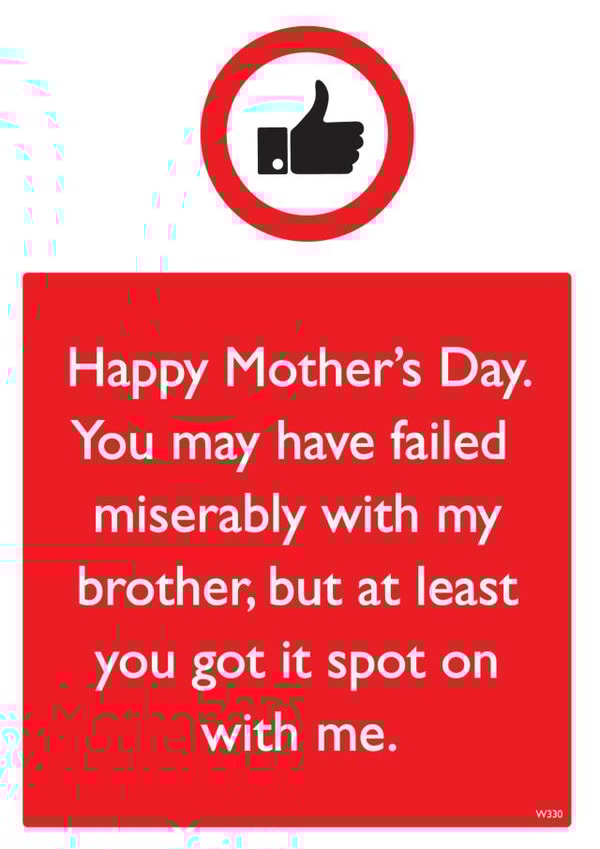 Funny Mother's Day Card - Failed with my Brother created by Brainbox Candy