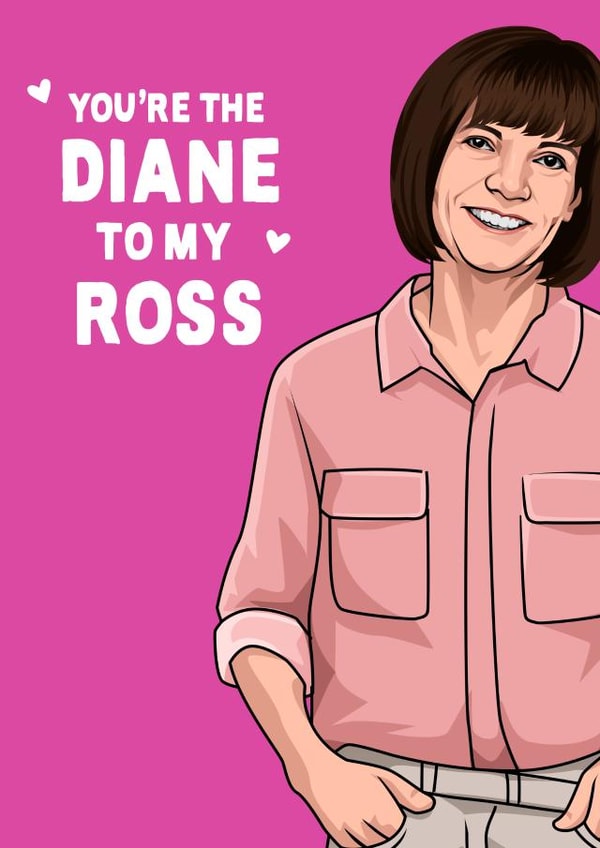 Funny Mother's Day Card - The Traitors - Diane to my Ross created by All Things Banter