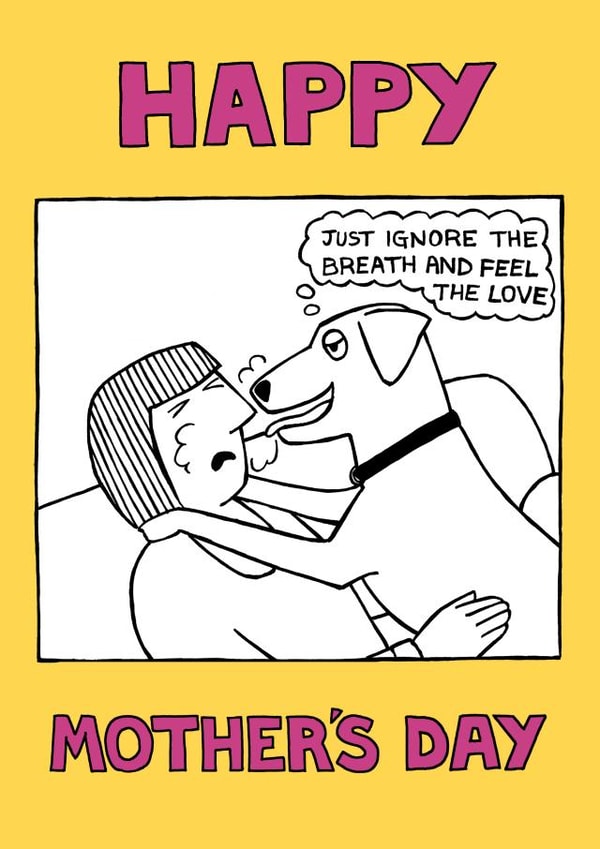 Funny Mother's Day card for dog-mum created by Off The Leash Cartoons by Rupert Fawcett