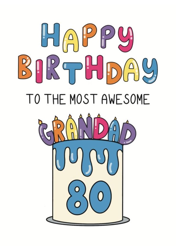 Happy 80th Birthday Card - to an Awesome Grandad created by Schnauzer Scribbles
