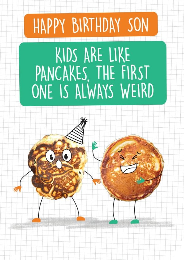 Funny Birthday Son Card - Kids are like Pancakes - First Born created by Quitting Hollywood