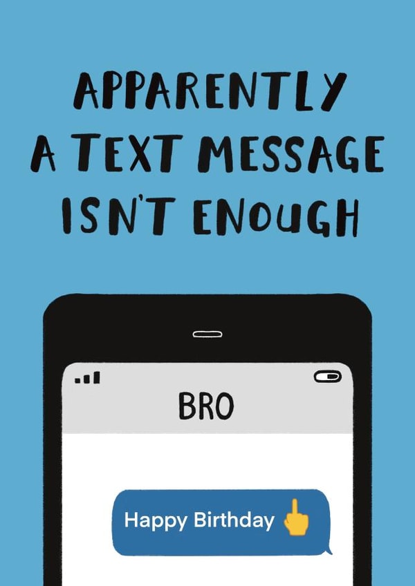 Text Message Birthday Card - For Brother created by Jimmy Doodle