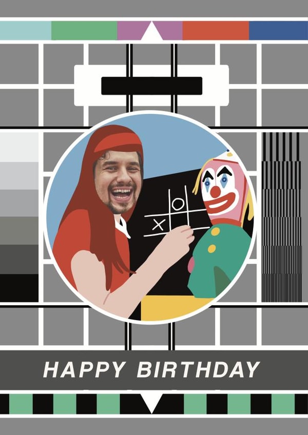 Funny Birthday Photo Card - BBC test card created by Larry the Match