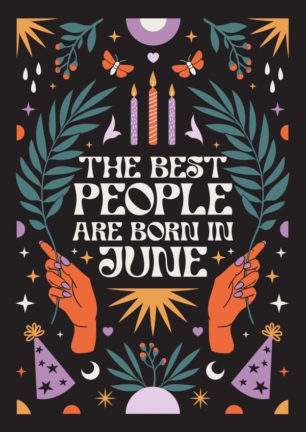 The Best People Are Born In June - Pretty - Gothic - Heartfelt - Horoscope created by Oh Ellie Studio