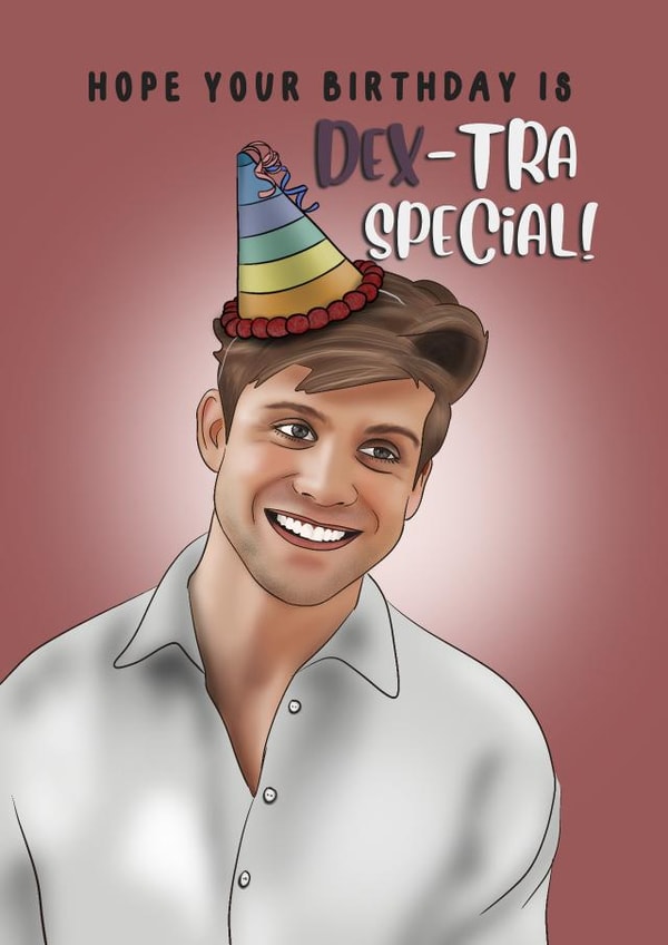 Cute Funny Birthday Card - TV One Day - Dex-tra Special Birthday created by I Draw Stuff 