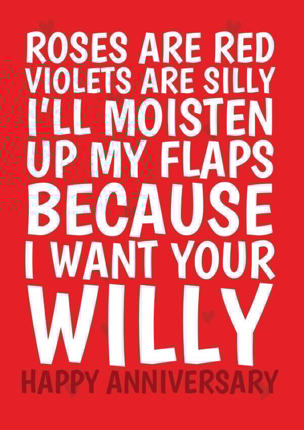Naughty Anniversary Card - For Him - I Want Your Willy created by @Cupsie's Creations