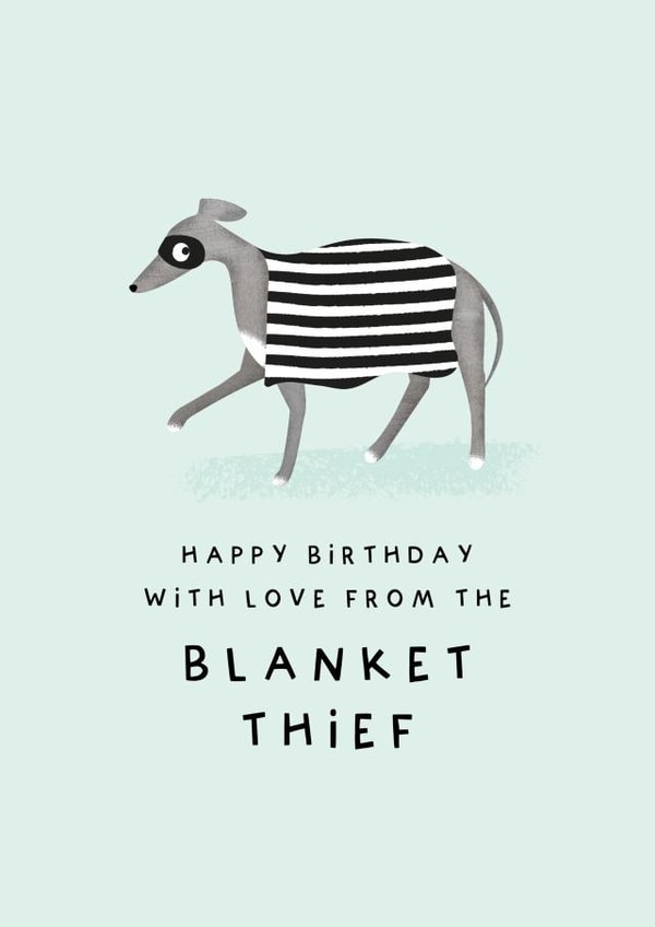 Funny Whippet Birthday Card - Blanket Thief - From the dog created by Studio Mads