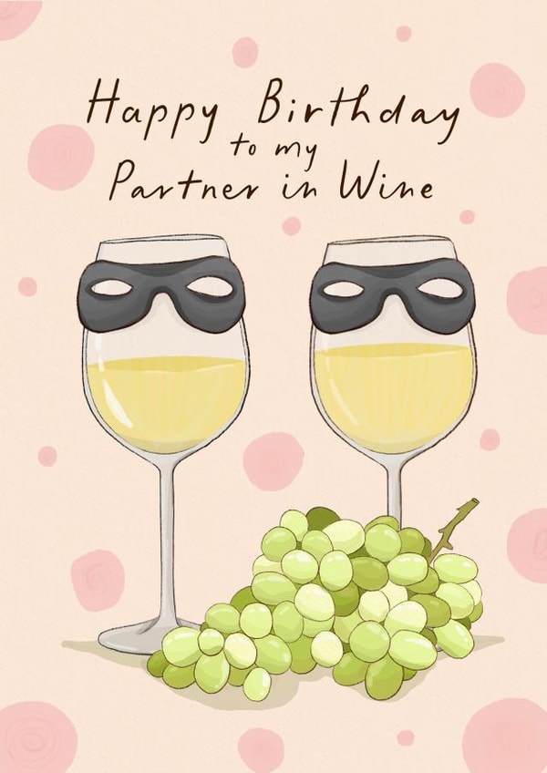 Funny Birthday Card - Partner in Wine - Perfect for Your Drinking Buddy! created by Running with Scissors