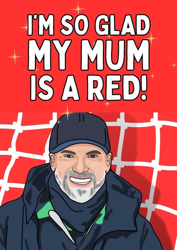 Funny Mother's Day Card - I'm So Glad My Mum is a Red - Liverpool FC created by Original Fox Cards