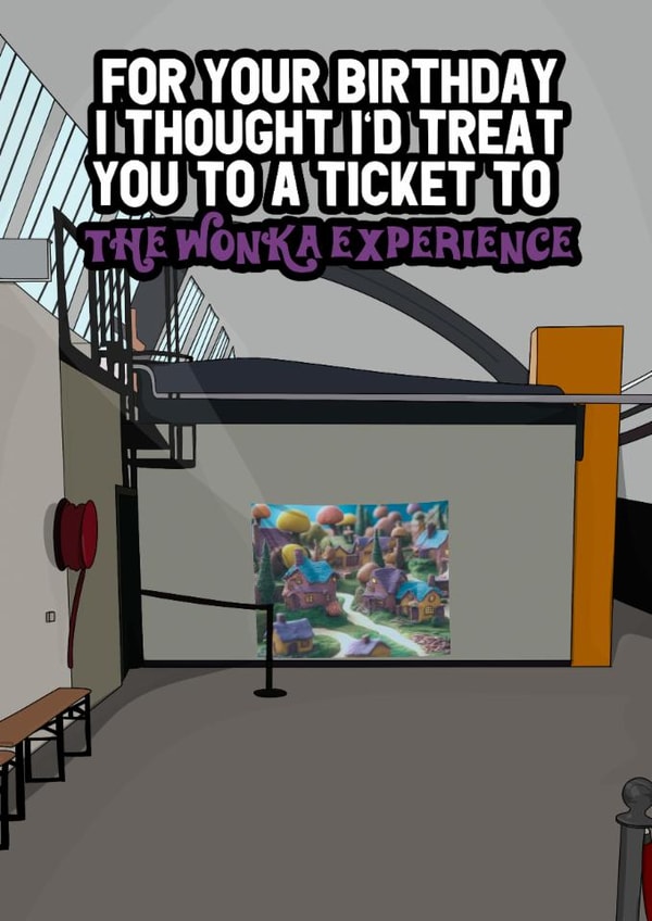 Funny Birthday Card - Wonka Experience created by Pink + Pip