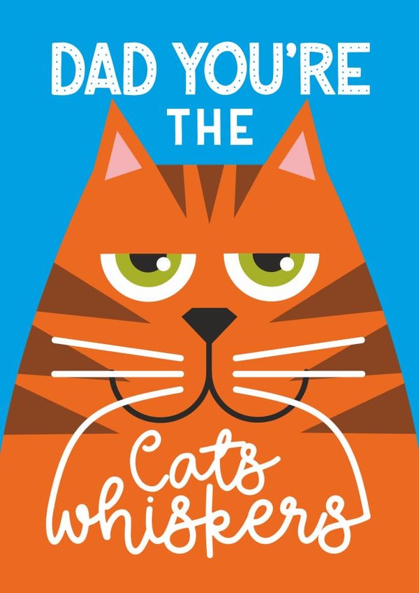 Cute Father's Day Card - You're The Cats Whiskers created by Atwood & Atwood