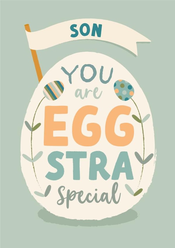 Cute Easter Card - for an EGGstra Special Son - Easter Egg created by The Pattern Press